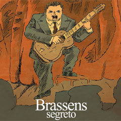 13 marzo 2011 - Brassens segreto