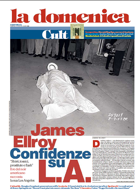 12 Luglio 2015 - James Ellroy Confidenze su L.A.
