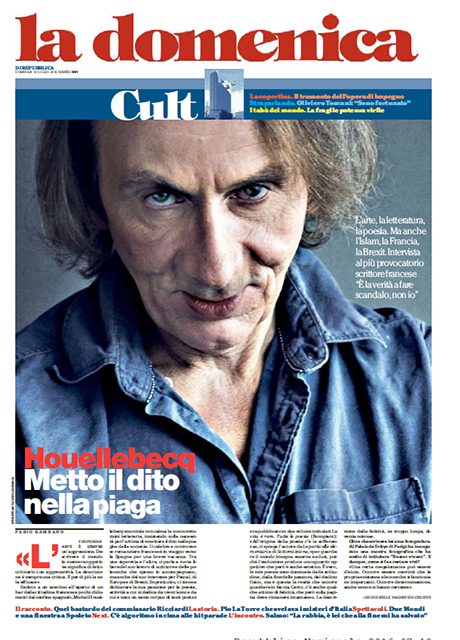 10 Luglio 2016 - Houellebecq: Metto il dito nella piaga